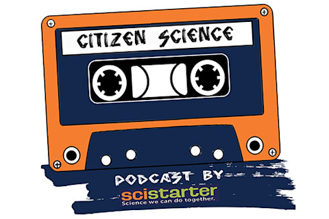 Citizen Science Podcast - SciStarter