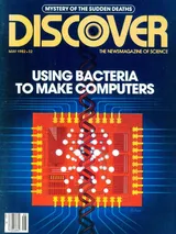 The cover image of the May 1982 issue of Discover Magazine