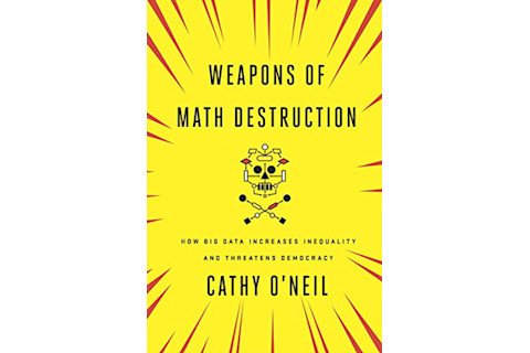 weapons-of-math-destruction